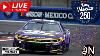 Viva Mexico 250 à Mexico City - Diffusion En Direct De La Nascar Cup Series, Commentaires, Réactions Et Plus Encore